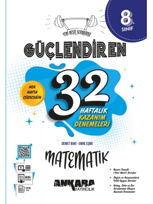 ANKARA YAYINCILIK 8. Sınıf Güçlendiren 32 Haftalık Matematik Kazanım Denemeleri