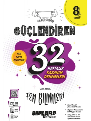 ANKARA YAYINCILIK 8. Sınıf Güçlendiren 32 Haftalık Fen Bilimleri Kazanım Denemeleri