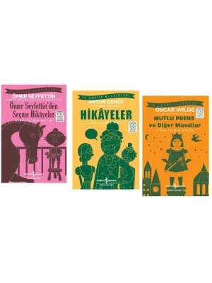 100 TEMEL ESER ÖMER SEYFETTİNDEN SEÇME HİKAYELER - HİKAYELER - MUTLU PRENS VE DİĞER HİKAYELER - KISALTILMIŞ METİN