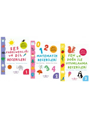 OKUL ÖNCESİ SES FARKINDALIĞI VE DİL BECERİLERİ - MATEMATİK BECERİLERİ - FEN VE DOĞA İLE UYUMLANMA BECERİLERİ  (3 - 4  - 5 YAŞ)