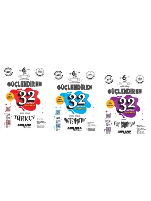 ANKARA YAYINCILIK 6. SINIF Güçlendiren 32 Haftalık Türkçe - Matematik - Fen Bilimleri Kazanım Denemeleri