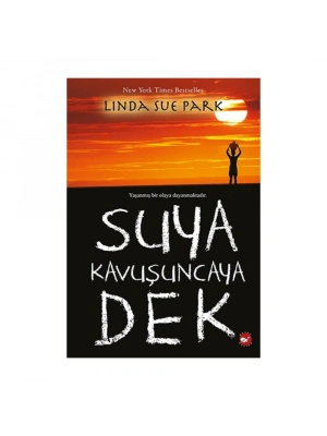 Suya Kavuşuncaya Dek