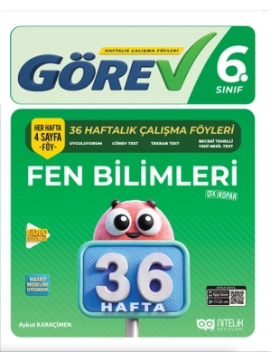 NİTELİK YAYINLARI 6.SINIF GÖREV FEN BİLİMLERİ 36 HAFTALIK ÇALIŞMA FÖYLERİ