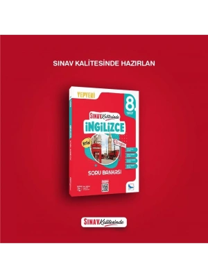 8.SINIF İNGİLİZCE SORU BANKASI SINAV KALİTESİNDE