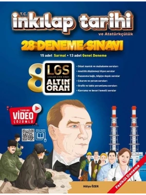 ALTIN ORAN 8.SINIF T.C.İNKILAP TARİHİ VE ATATÜRKÇÜLÜK 28 DENEME SINAVI