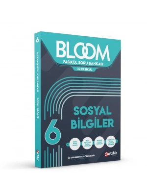 Artıbir Yayınları 6 Sınıf Sosyal Bilgiler Bloom 32 Fasikül Soru Bankası (Kolaydan Zora Yeni Nesil Sorular)