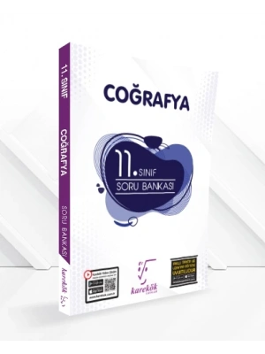 KAREKÖK YAYINLARI 11.SINIF COĞRAFYA SORU BANKASI