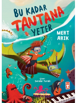 TİMAŞ YAYINLARI BU KADAR TANTANA YETER HİKAYE KİTABI (6 - 10 YAŞ)