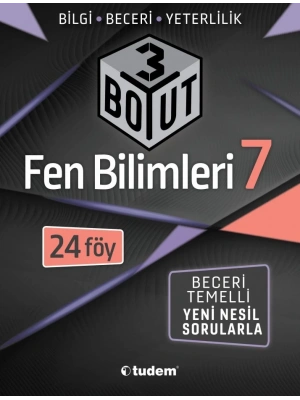 TUDEM YAYINLARI 7.SINIF 3 BOYUT FEN BİLİMLERİ BECERİ TEMELLİ SORULAR 24 FÖY