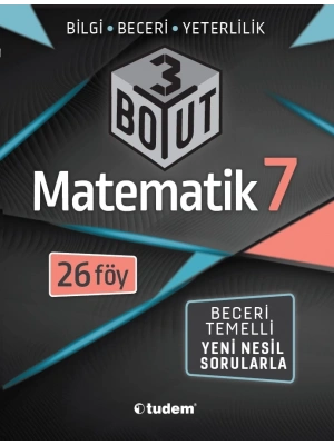 TUDEM YAYINLARI 7.SINIF 3 BOYUT MATEMATİK BECERİ TEMELLİ SORULAR 26 FÖY