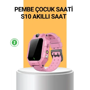 S10 Akıllı Çocuk Saati Anlık Konum ve Sesli Mesaj Destekli