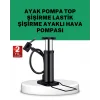 Çok Amaçlı Ayak Pompası Dayanıklı Pratik Hava Pompası