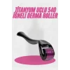 Dermaroller Titanyum 540 Iğneli 1 Mm Saç Kaş Sakal Serum Kullanıma Uygun