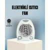 Fanlı Elektrikli Isıtıcı – 3 Kademeli Isı Ayarı ve Güvenli Kullanım