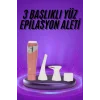 Tüm Cilt Tipleri Için 3 Başlıklı Yüz Çene Kıl Tüy Alma Tüm Cilt Tiplerine Uygun