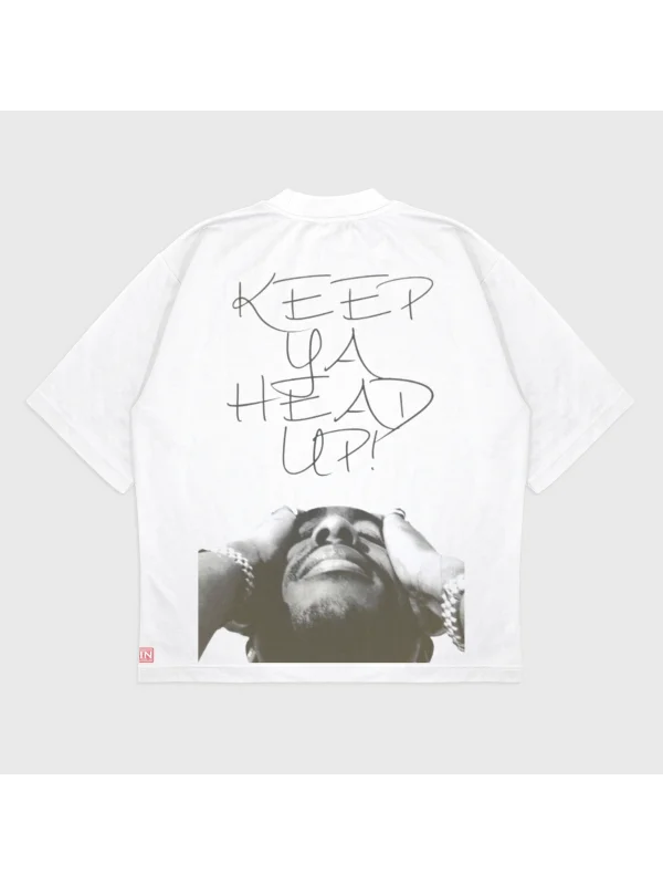 KEEP YA HEAD UP UNİSEX T-SHIRT