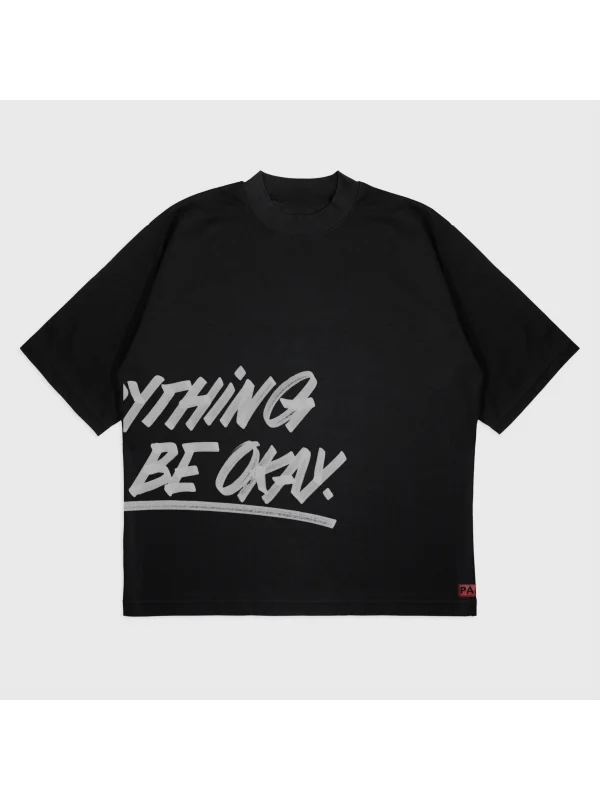 Everthıng Will Be Okay UNİSEX T-SHIRT