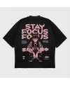 Stay Focus UNİSEX T-SHIRT