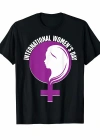 8 Mart Dünya Kadınlar Günü İçin Özel Baskılı T-shirt - Siyah