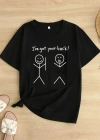Kadın Beyaz Ive Got Your Back Grafik Tişört - Eğlenceli Çubuk Tasarımlı - Siyah
