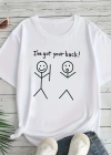 Kadın Beyaz Ive Got Your Back Grafik Tişört - Eğlenceli Çubuk Tasarımlı - Beyaz