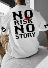 ERKEK No Risk No Story Baskılı Oversize Bisiklet Yaka - Beyaz