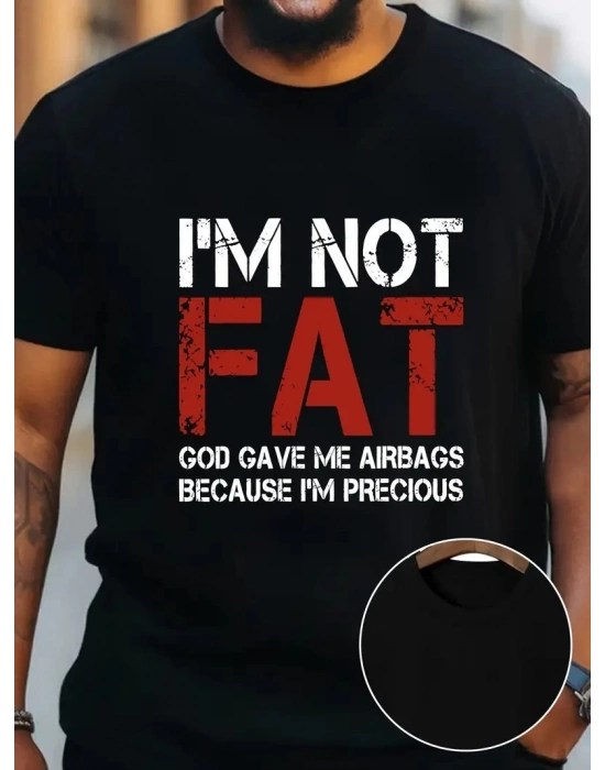 ERKEK Ben Şişman Değilim Tanrı Bana Hava Yastığı Verdi Çünkü Ben Değerliyim Tişörtü - Siyah