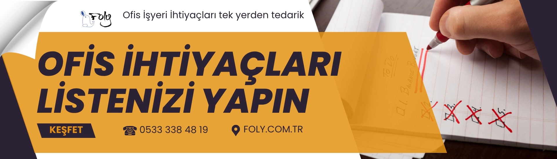 OFİS İHTİYAÇLARI