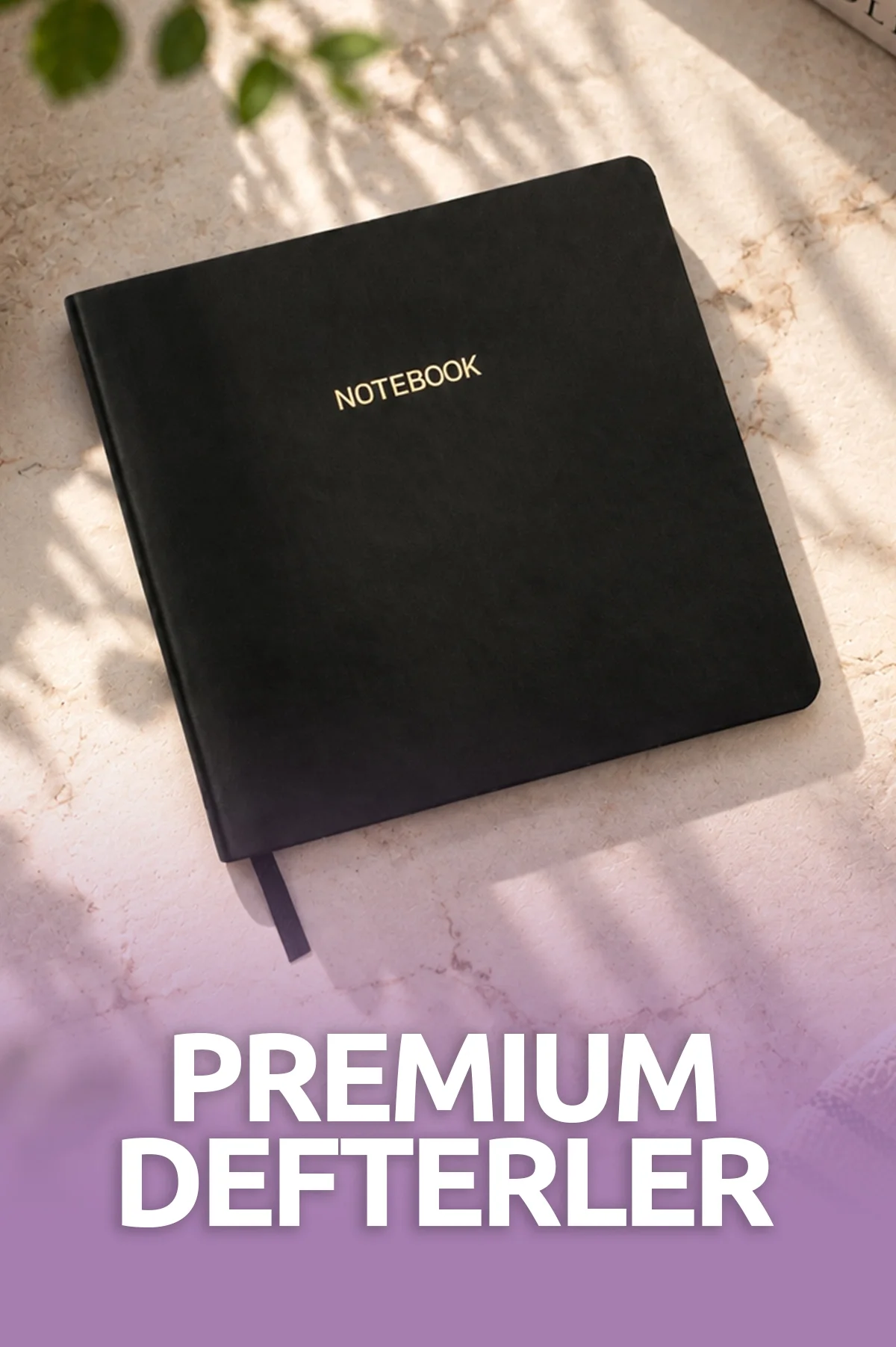 PREMİUM DEFTERLER
