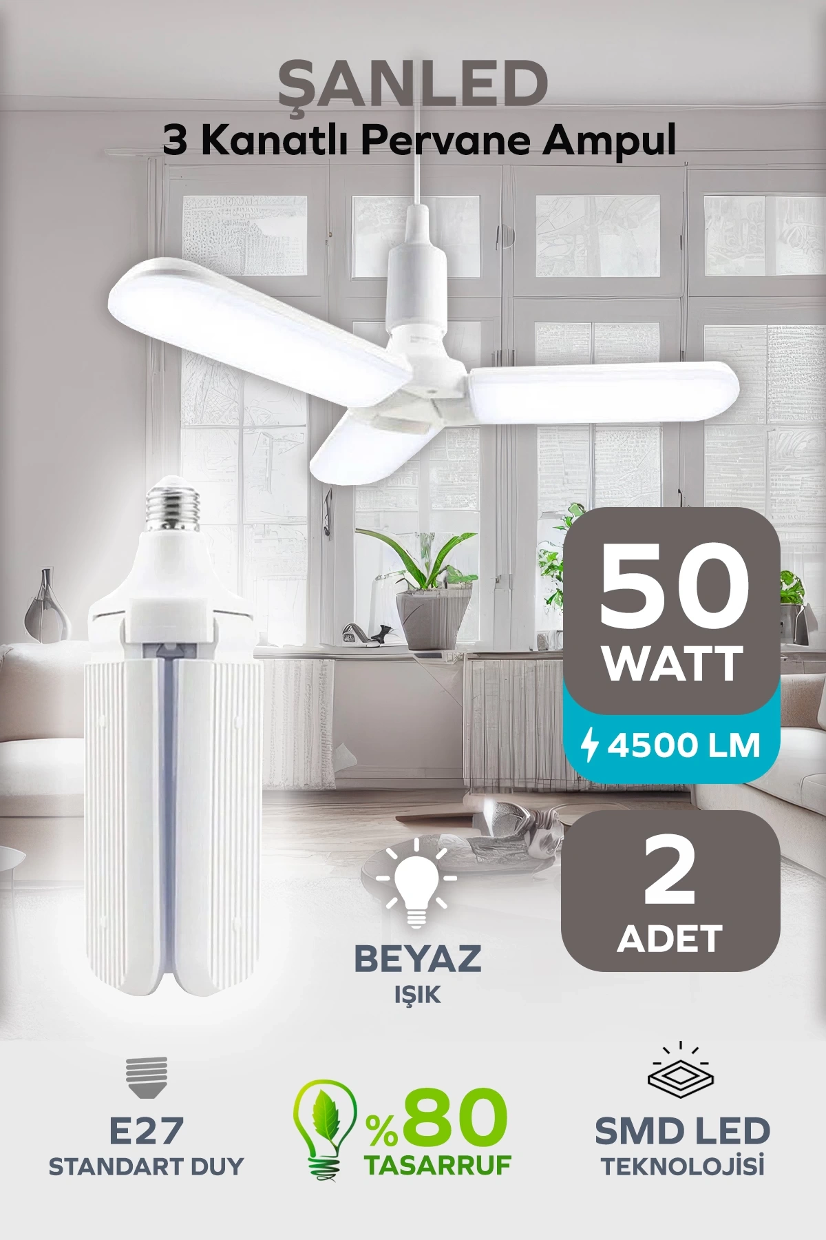 3 Kanatlı Pervane 50W Ampul Beyaz Işık- 2 Adettir