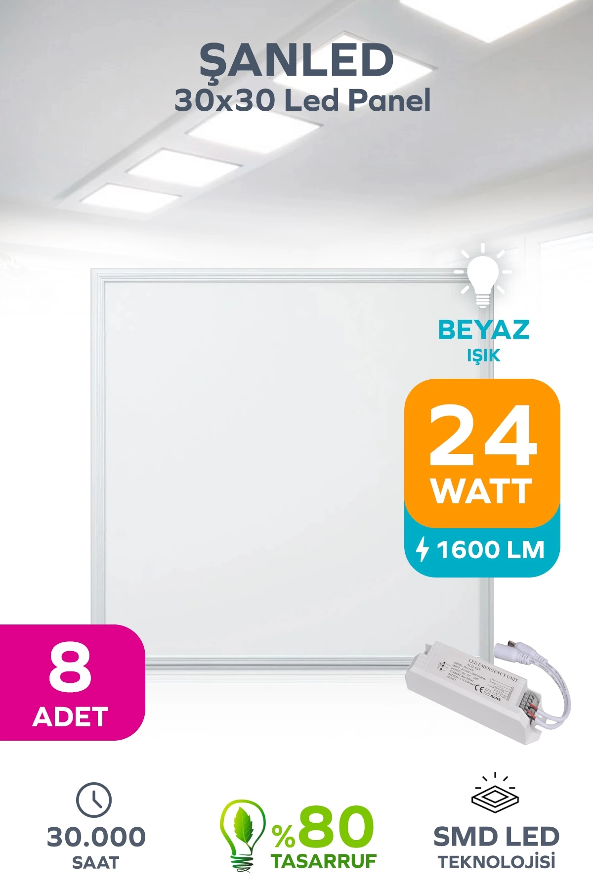 30X30 Led Panel 24W BEYAZ IŞIK 6500 - 8 Adet