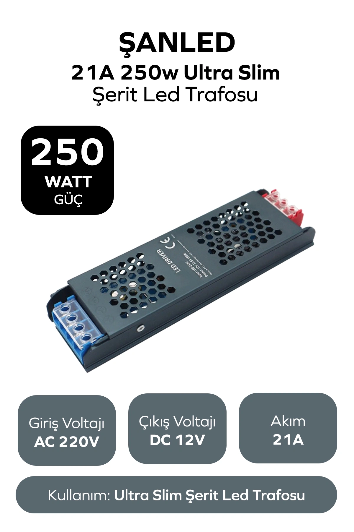 250W 21A Ultra Slim Şerit Led Trafosu