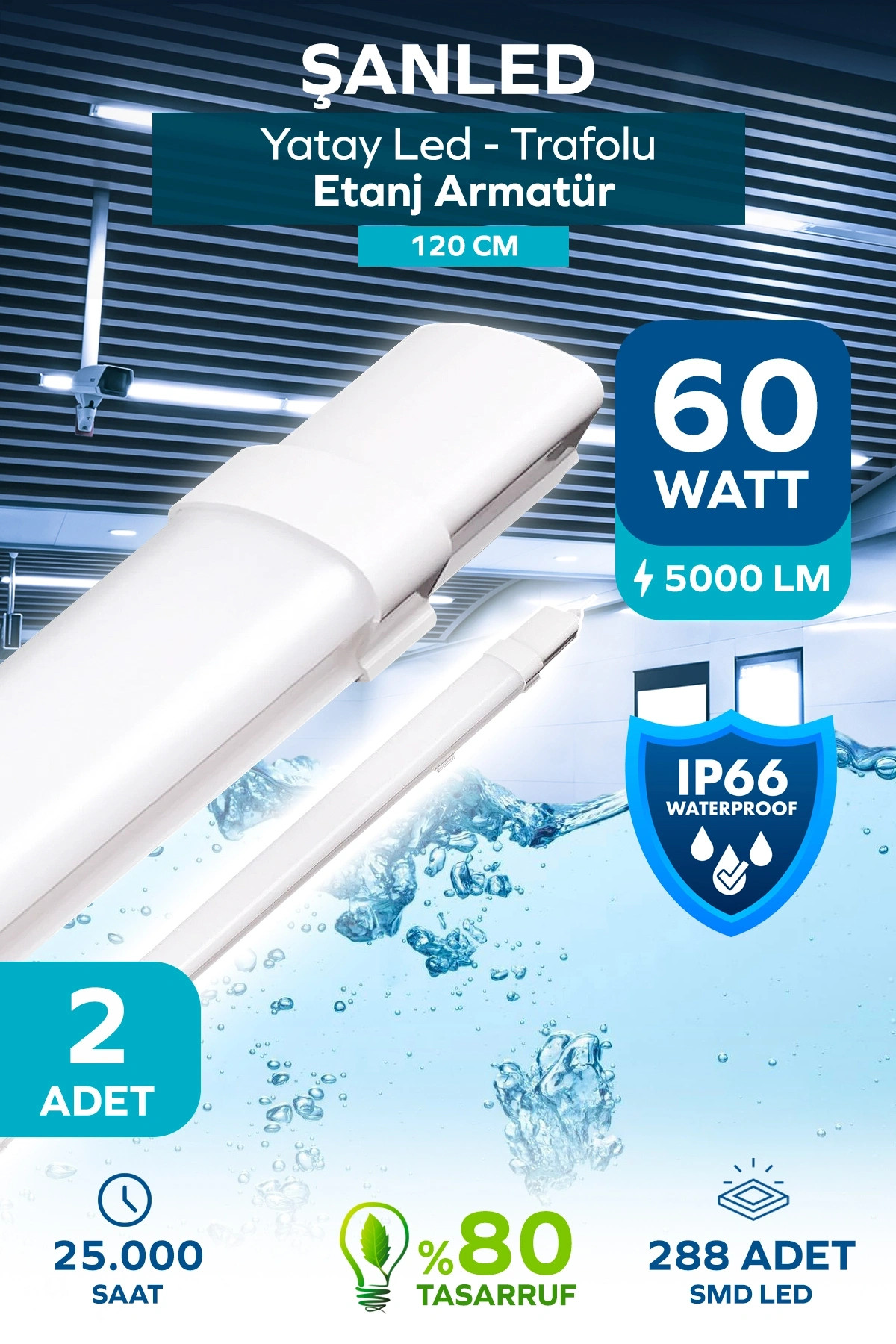 60W 120 cm Yatay LED Etanj Armatür-Trafolu Beyaz Işık 2 Adet