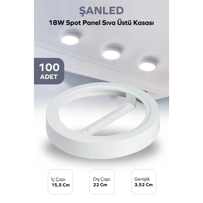 18W SPOT PANEL BEYAZ SIVA ÜSTÜ KASASI 100 Adet
