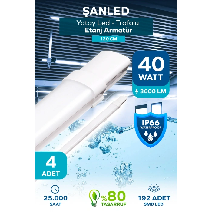 40W 120 cm Yatay LED Etanj Armatür-Trafolu Beyaz Işık 4 Adet
