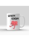 Canım Kendim Baskılı Kupa Bardak