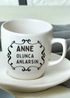Anneler Gününe Özel Baskılı Çay ve Nescafe Fincanı