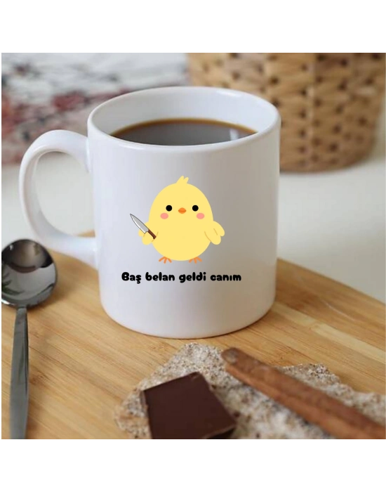 Baş Belan Geldi Canım Baskılı Konuşan Kupa