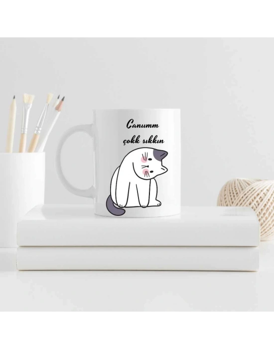Canım Sıkkın Temalı Baskılı Kupa