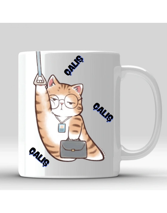 Mugkupa Çalış Çalış Çalış Baskılı Kupa Bardak