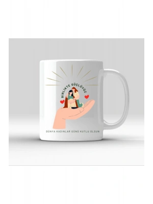 Kadınlar Gününe Özel Kupa