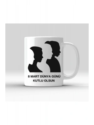 Kadınlar Gününe Özel Baskılı Kupa Bardak