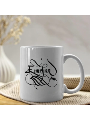 Kaligrafi Emirhan  Baskılı Kupa Bardak