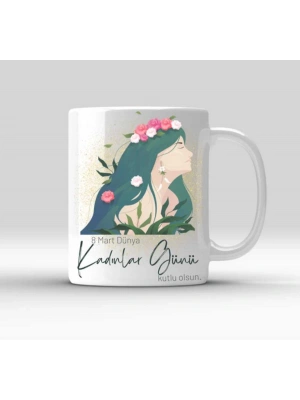 Kadınlar Gününe Özel Baskılı Kupa Bardak