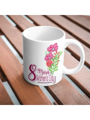 Kadınlar Gününe Özel Baskılı Kupa Bardak