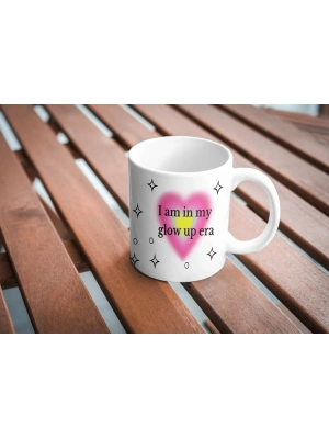 I AM İN MY GLOW UP ERA KUPA
