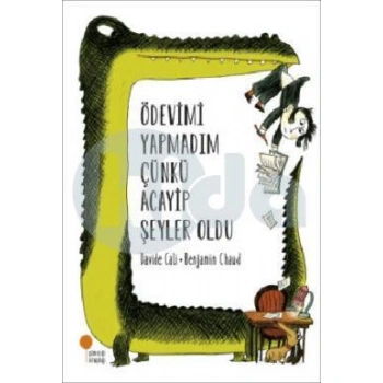 ÖDEVİMİ YAPMADIM ÇÜNKÜ ACAYİP ŞEYLEROLDU