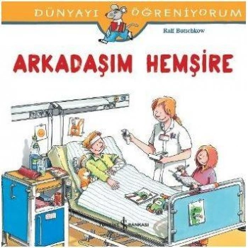 ARKADAŞIM HEMŞİRE