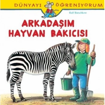 ARKADAŞIM HAYVAN BAKICISI