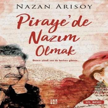 PİRAYEDE NAZIM OLMAK